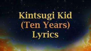 Fall Out Boy - Kintsugi Kid Ten Years Lyrics
