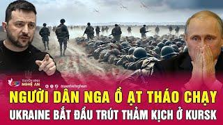 Điểm nóng thế giới Người dân Nga ồ ạt tháo chạy Ukraine bắt đầu trút thảm kịch ở Kursk