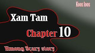 Xam Tam  Chapter10  5192023