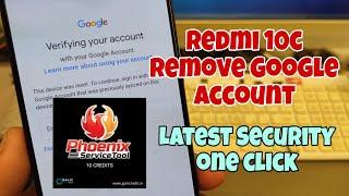 New Security Xiaomi Redmi 10C Remove Google Account Bypass FRP. Easy with Phoenix Service Tool.