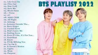 B T S Playlist 2022 B T S BEST SONGS 2022