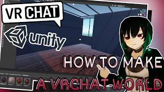 How to Make Your Own VRChat World SDK3 Udon  Unity Tutorial