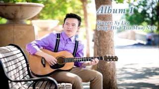 Xy Lee - Hmong New song Hlub Tsis Muaj Nqis