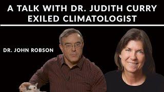 Judith Curry On Climate Science And Policy