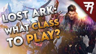 Lost Ark Class Guide What Class to Play in 2022?