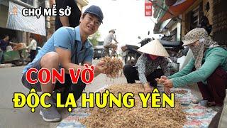 Cả thế giới tìm đâu ra món này - Độc lạ Mễ Sở Hưng Yên #hnp