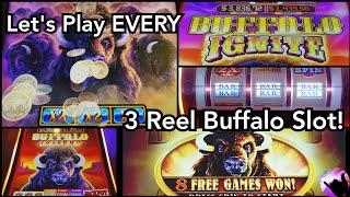 I Played Every 3 Reel Buffalo Slot  BUFFALO or Bust Part 3