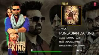 Punjabian Da King Full Song Audio  Navraj Hans Keeya Khanna Jarnail Singh