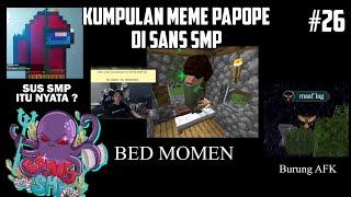 Kumpulan MOMEN KOCAK di SANS SMP S5  Part 26