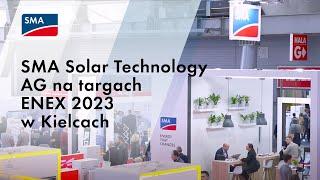 SMA Solar Technology AG na targach ENEX 2023 w Kielcach