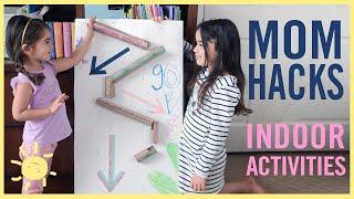 MOM HACKS ℠  Indoor Activities Ep. 15