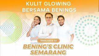 Kulit Glowing Bersama Benings - Benings Clinic Semarang