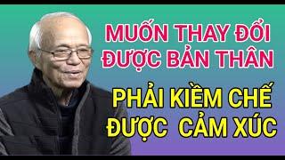 MUỐN THAY ĐỔI ĐƯỢC BẢN THÂN PHẢI KIỀM CHẾ ĐƯỢC CẢM XÚC  CHA PHẠM QUANG HỒNG THUYẾT GIẢNG