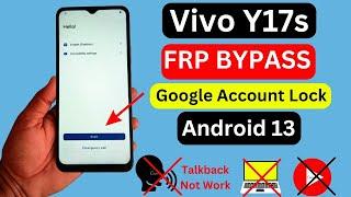 Vivo Y17s FRP Bypass Android 13 New Security 2024  Vivo Y17s FRP Google Account Remove  Without PC