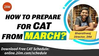 How to prepare for CAT 2022 from March  CAT 2022 Preparation Strategy  2IIM CAT Preparation