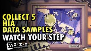Collect 5 HIA Data Sample Watch Your Step Event ZZZ  Zenless Zone Zero