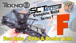 #07 Tekno SCT410SL - BUILD SERIES - Kit Bag F  Rear Hubs  CVA  Camber Links