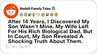 After 14 Years I Discovered My Son Wasn’t Mine. In Court He Revealed A Shocking....- Reddit Family