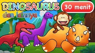Lagu Anak  Dinosaurus dan Lainnya  30 Menit