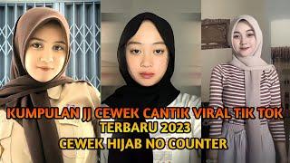 KUMPULAN JJ CEWEK CANTIK  VIRAL TIK TOK TERBARU 2023 Part 2
