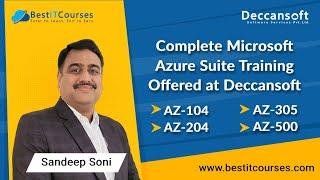 Complete Microsoft Azure Suite Training Offered at Deccansoft  AZ-104 AZ-204 AZ-305 AZ-400