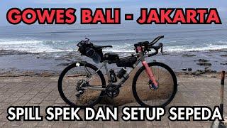 GOWES BALI - JAKARTA  INI SETUP SEPEDA NYA