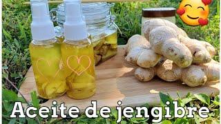 Como hacer aceite de jengibre