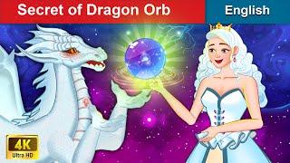 Secret Of Dragon Orb  Stories for Teenagers  Fairy Tales in English  WOA Fairy Tales