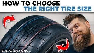 How To Choose The Right Tire Size  Tire Sizing Guide