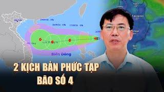 Bão số 4 phức tạp hơn bão Yagi có thể ảnh hưởng miền Bắc và miền Trung