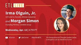 ETL Speaker Series Irma Olguin Jr. Bitwise Industries and Morgan Simon Candide Group