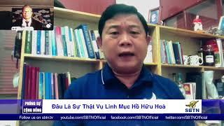 Đâu Là Sự Thật Vụ Linh Mục Hồ Hữu Hoà