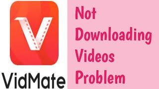 Fix Vid mate Not Downloading Videos Problem Solve