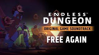 Free Again From ENDLESS™ Dungeon - Lera Lynn Feat. Arnaud Roy