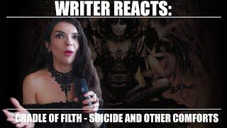 WRITER REACTS Cradle of Filth - Suicide and Other Comforts