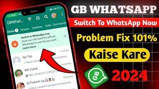 How to You need the official WhatsApp to log in Gb WhatsApp problem