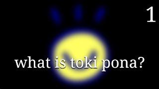 what is toki pona? toki pona lesson one