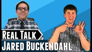 Real Talk with Jared Buckendahl