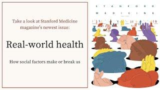 Inside Real-world health  Stanford Medicine Magazine