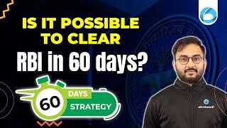 Is it Possible to Clear RBI Grade B 2024 in 60 Days?   RBI Grade B Preparation  RBI Grade B 2024