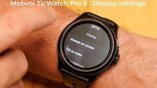 Mobvoi TicWatch Pro5 Display & Essential Mode settings