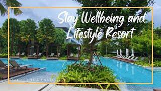 Stay Wellbeing and Lifestyle Resort  Rawai Phuket Thailand 