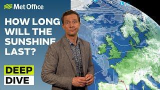 Deep Dive 13062023 – How long will the sunshine last? – Met Office weekly weather forecast UK