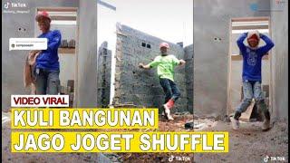 VIRAL Video Kuli Bangunan Jago Shuffle Dance Di TikTok  Warganet Banyak Yang Merendahkannya