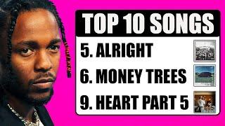 Top 10 Kendrick Lamar Songs