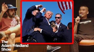 The Donald Trump Assassination Attempt  Nick Mullen on The Adam Friedland Show