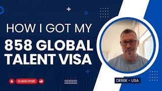 How I got my 858 Global Talent Visa - Derek