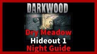 Dry Meadow Hideout 1 Night Guide Darkwood Index In Description
