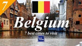 7 best cities to visit in Belgium