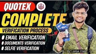 QUOTEX COMPLETE VERIFICATION PROCESS  HOW TO VERIFY TRADING ACCOUNT 